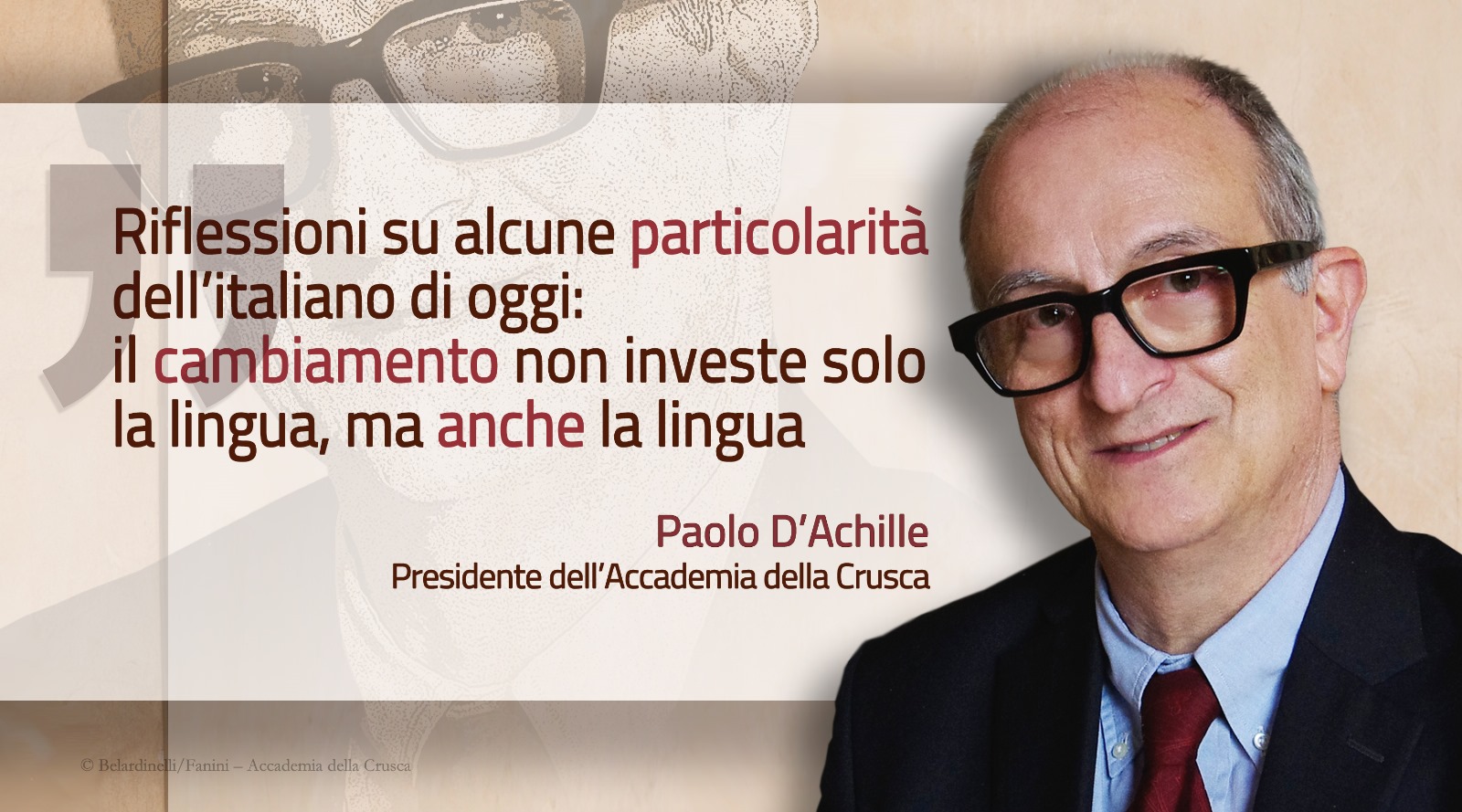 Riflessioni su alcune particolarità dell'italiano di oggi: il cambiamento  non investe solo la lingua, ma anche la lingua - Accademia della Crusca